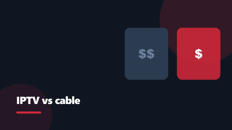IPTV vs cable TV in Canada: what you really pay — IPTV Canada guide by IPTVTODAY
